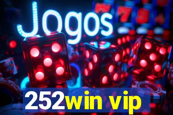 252win vip